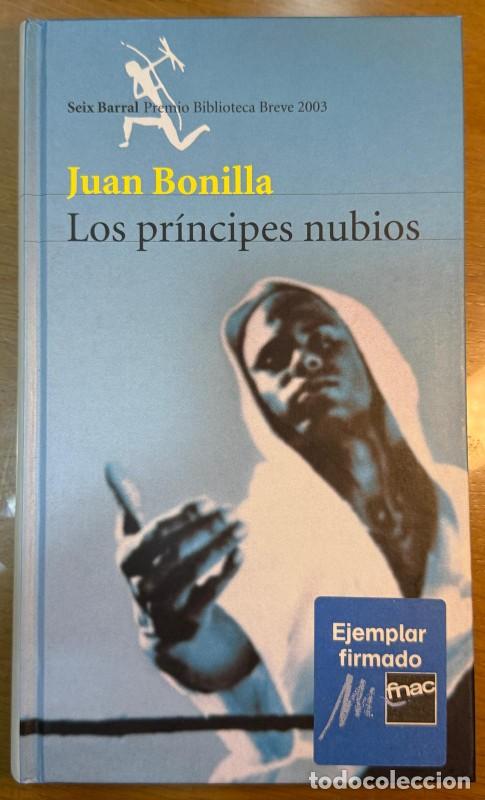 Libros de segunda mano: Los pr&iacute;ncipes nubios - Juan Bonilla - Seix Barral - Biblioteca Breve