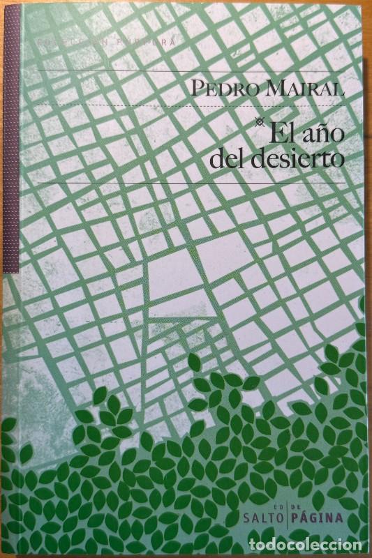 Libri di seconda mano: El a&ntilde;o del desierto - Pedro Mairal - Salto de pagina - P&uacute;rpura, 24