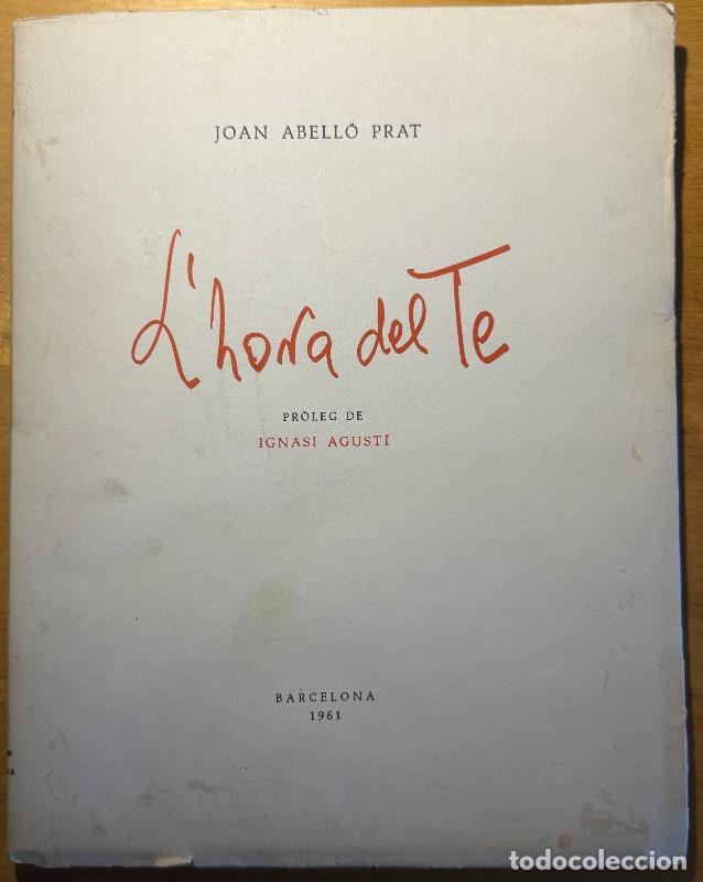 Libros de segunda mano: L'hora del te - Joan Abell&oacute; Prat - Editorial Mediterr&agrave;nia