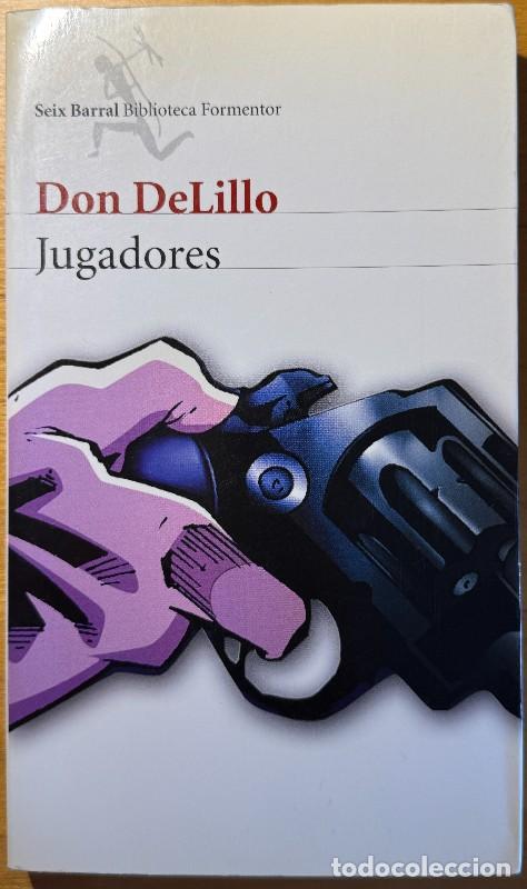 Libros de segunda mano: Jugadores - Don Delillo - Seix Barral - Biblioteca Formentor