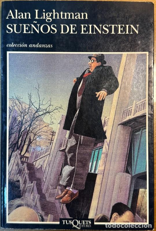 Libros de segunda mano: Sue&ntilde;os de Einstein - Alan Lightman - Tusquets Editores - Andanzas, 197
