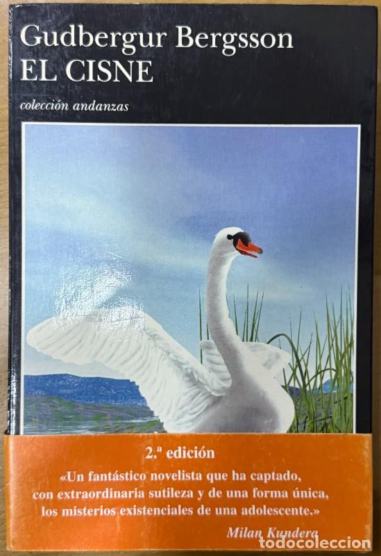 Libros de segunda mano: El cisne - Gudbergur Bergsson - Tusquets Editores - Andanzas, 307