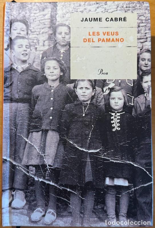 Libros de segunda mano: Les veus del pamano - Jaume Cabr&eacute; - Proa - A tot vent, 5&ordf; reimpressi&oacute;.