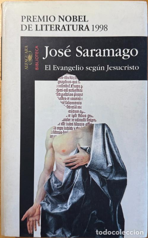 Livres d'occasion: El Evangelio seg&uacute;n Jesucristo - Jos&eacute; Saramago - Alfaguara - Biblioteca Jos&eacute; Saramago