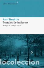Libros de segunda mano: Postales de invierno. - Beattie, Ann.