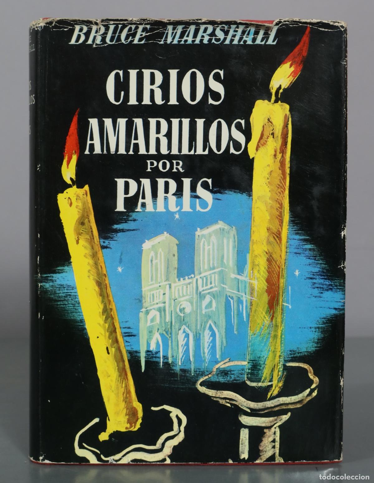 Second hand books: Cirios amarillos por Par&iacute;s - Bruce Marshall