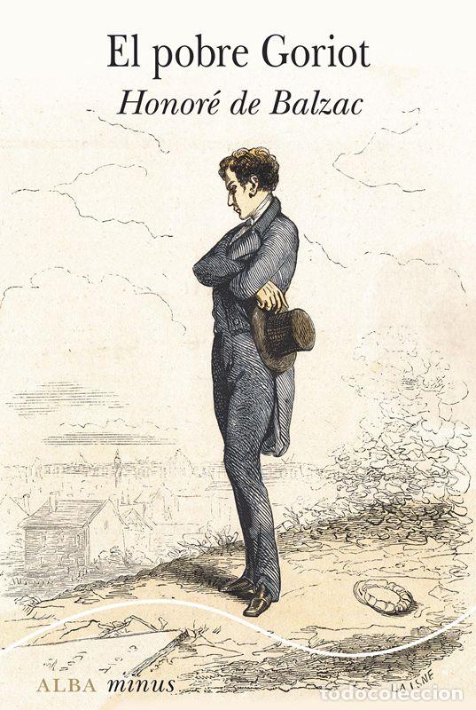 Libri di seconda mano: El pobre Goriot. - De Balzac, Honor&eacute;.