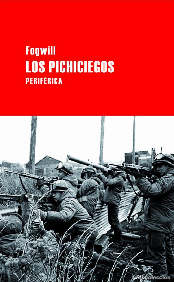 Libri di seconda mano: Los pichiciegos. - Fogwill.