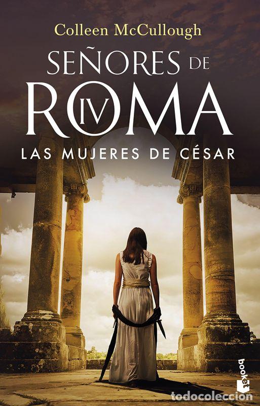 Libros de segunda mano: Las mujeres de C&eacute;sar. - McCullough, Colleen.