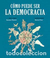 Libros de segunda mano: C&oacute;mo puede ser la democracia. - Pina, Marta.