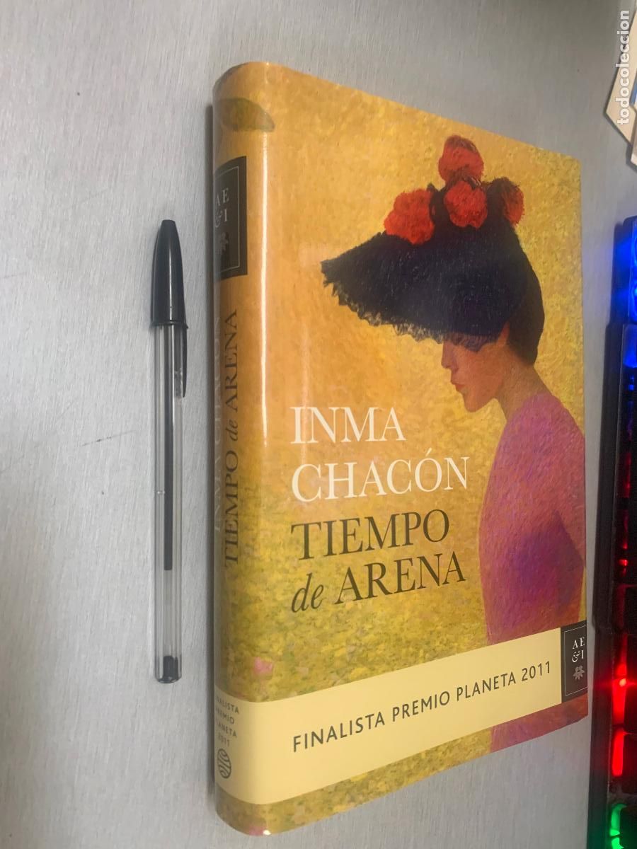 Libros de segunda mano: TIEMPO DE ARENA / INMA CHAC&Oacute;N / PLANETA 1&ordf; EDICI&Oacute;N 2011