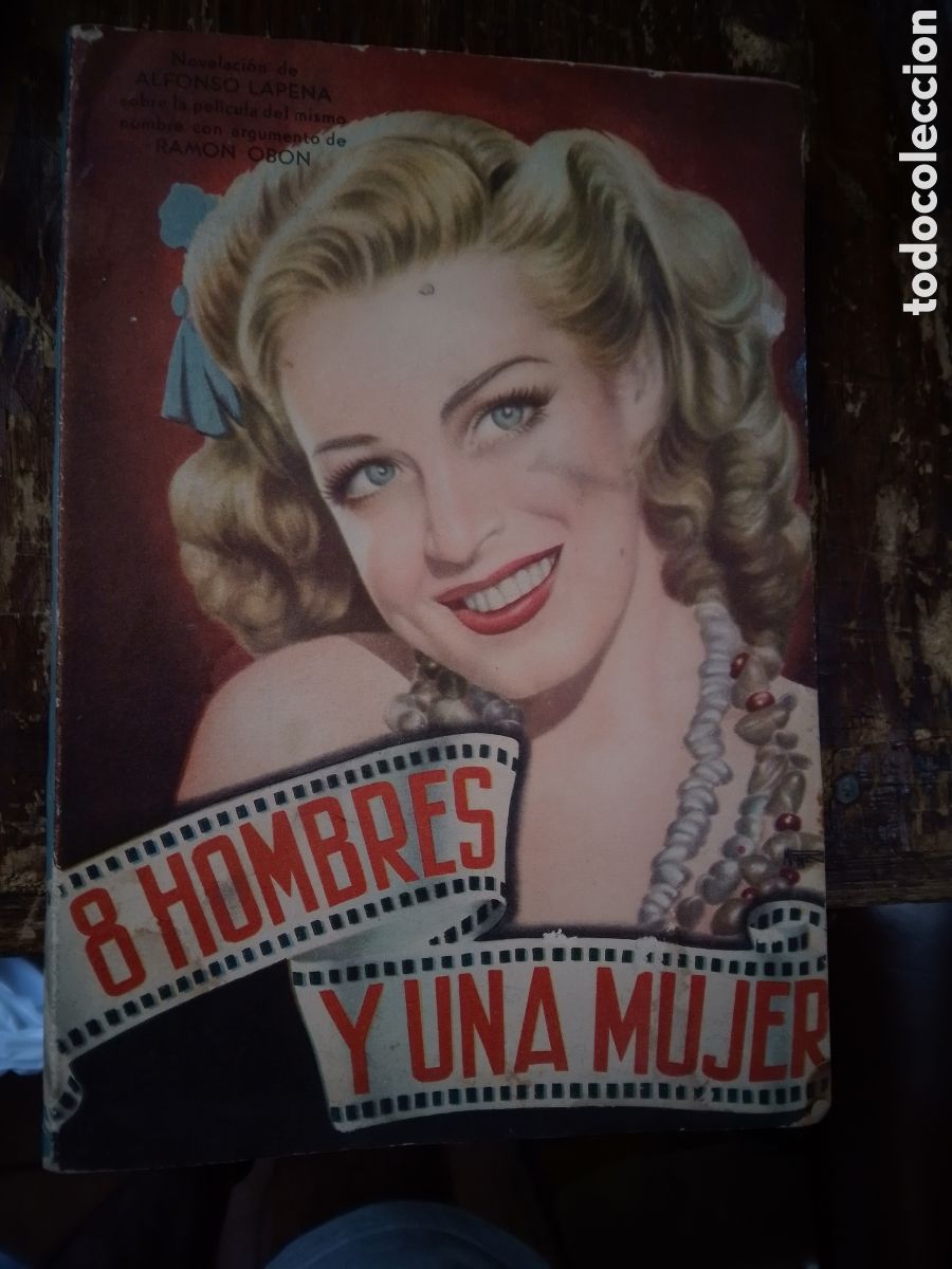 Libros de segunda mano: 8 HOMBRES Y UNA MUJER. OBON, RAMON, LAPENA, ALFONSO. ALBATROS. MEXICO D. F. 1946