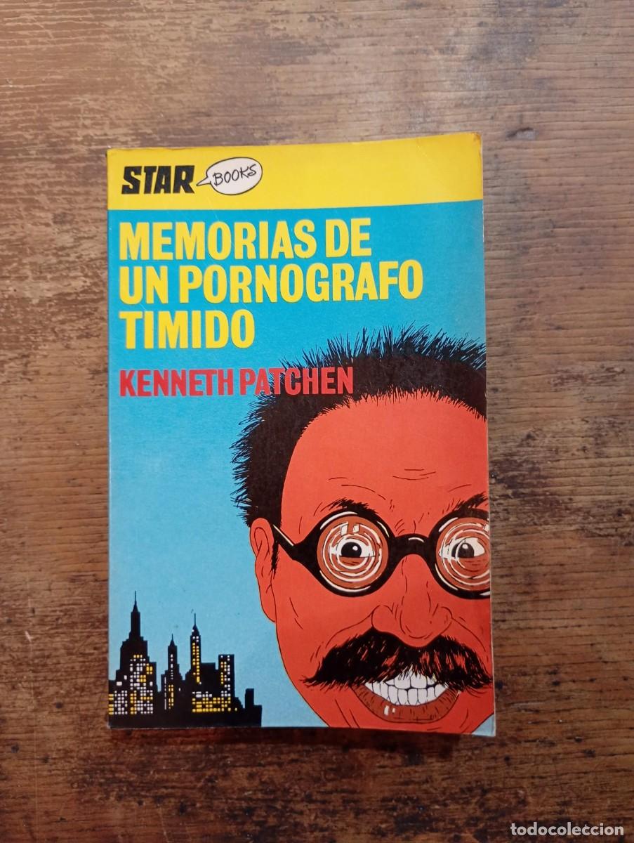 Libros de segunda mano: Memorias de un porn&oacute;grafo t&iacute;mido - Star books, Kenneth Patchen.