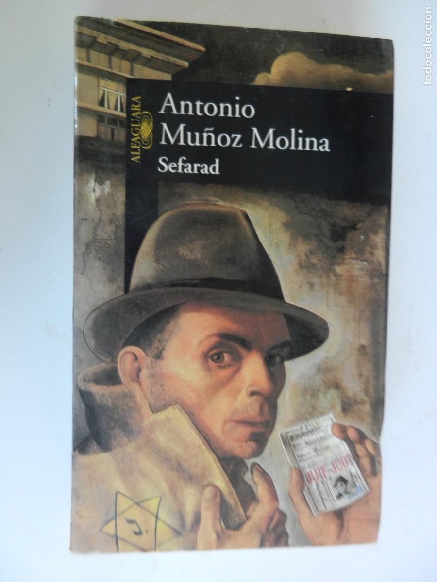 Libros de segunda mano: SEFARAD - ANTONIO MU&Ntilde;OZ MOLINA - ALFAGUARA - 2001