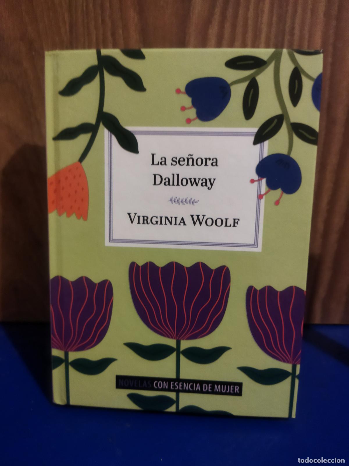Libros de segunda mano: La se&ntilde;ora Dalloway virginia woolf novelas con esencia de mujer