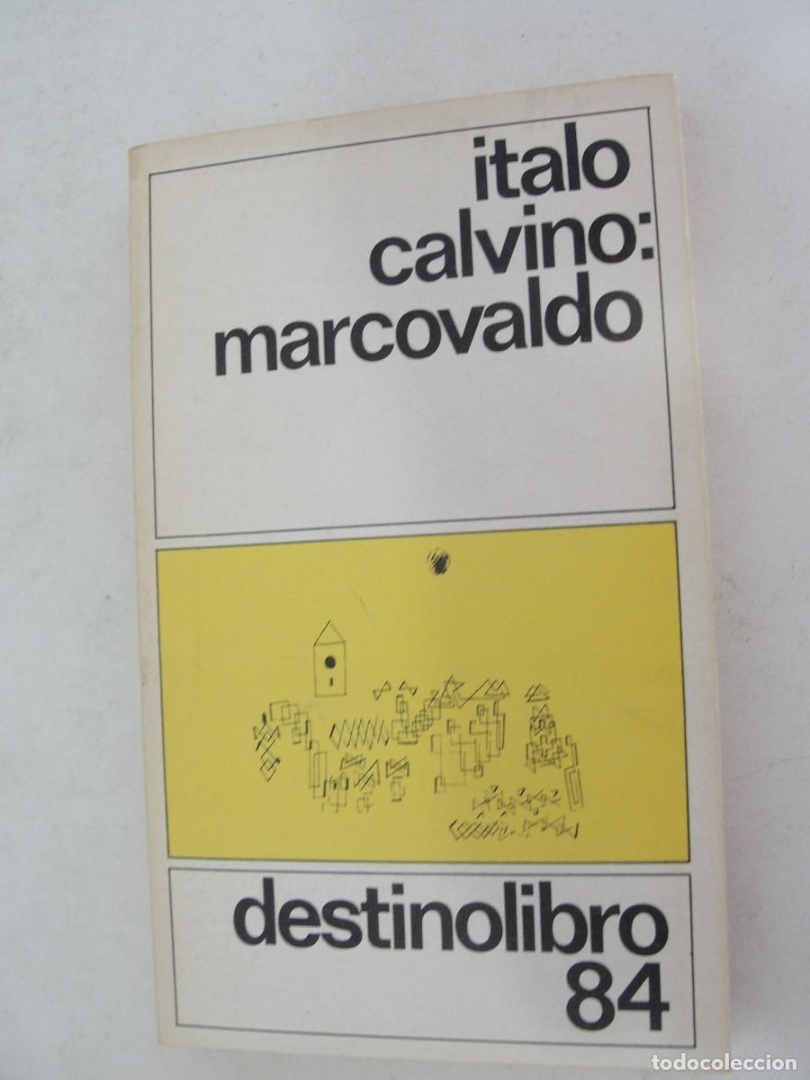 Libros de segunda mano: LIBRO RELATOS - ITALO CALVINO / MARCOVALDO - DESTINO N&ordm; 84 - 1980 SIN USAR JAMAS - IMPECABLE