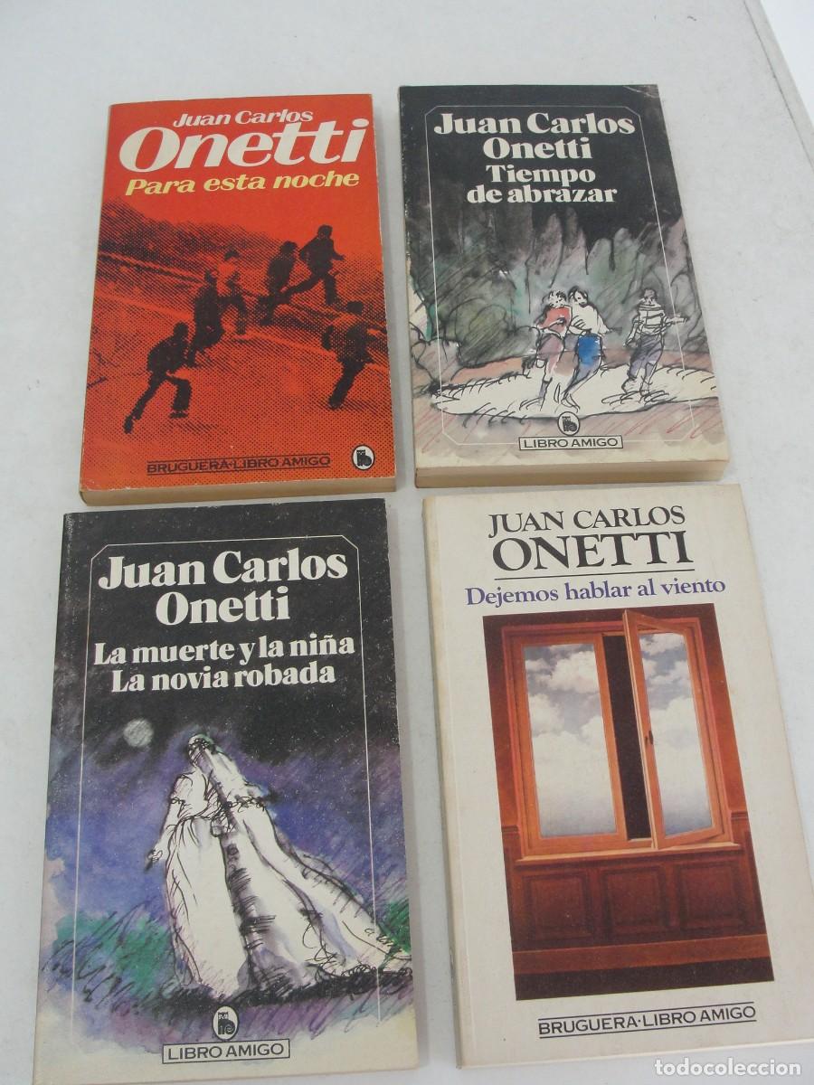 Libros de segunda mano: lote 4 novelas JUAN CARLOS ONETTI + CUENTOS - TODOS A ESTRENAR - DE LIBRERIA IMPECABLES - abrir