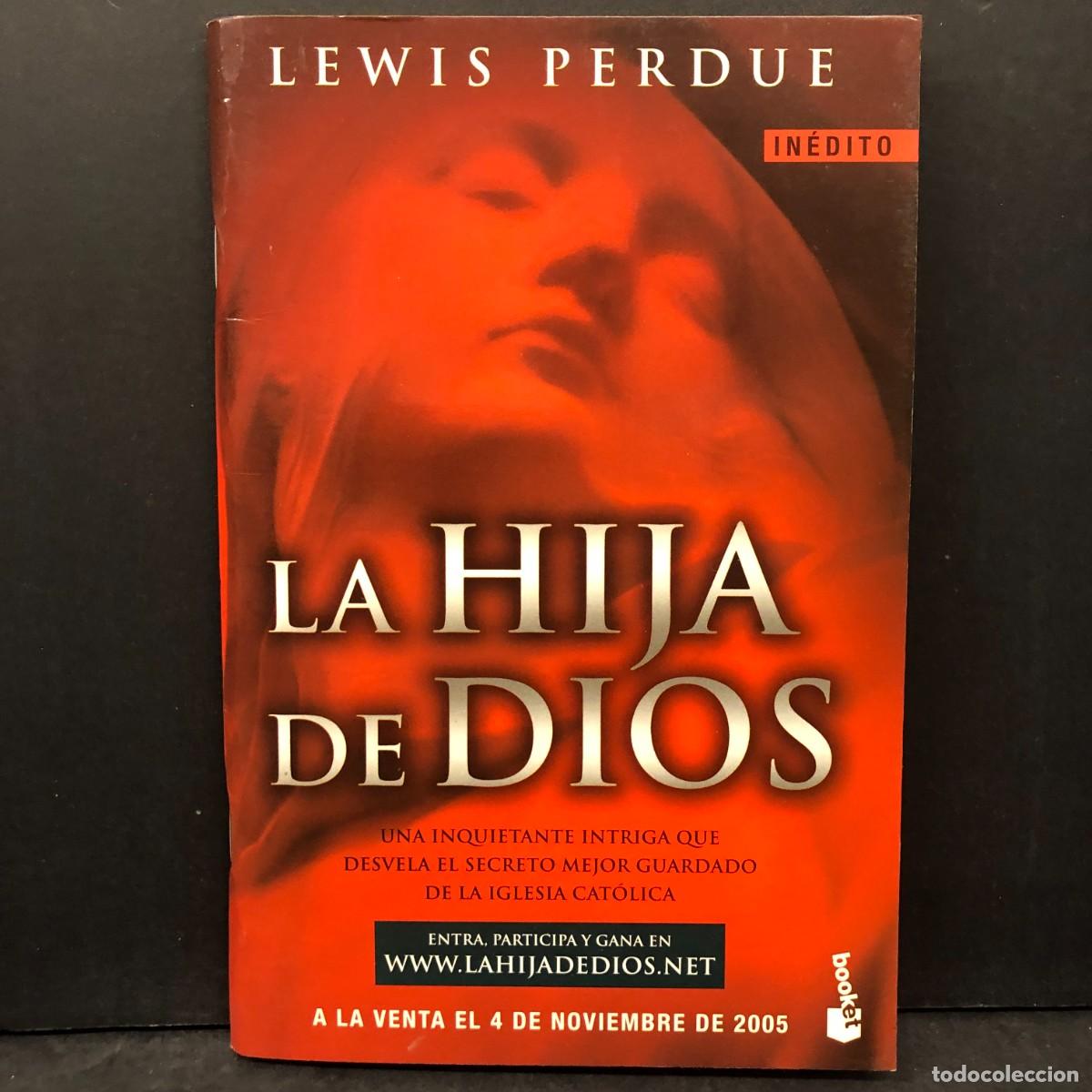 Libros de segunda mano: LA HIJA DE DIOS - LEWIS PERDUE - J&Oacute;VENES TALENTOS CERTAMEN UNIVERSITARIO - FRAGMENTOS / 233