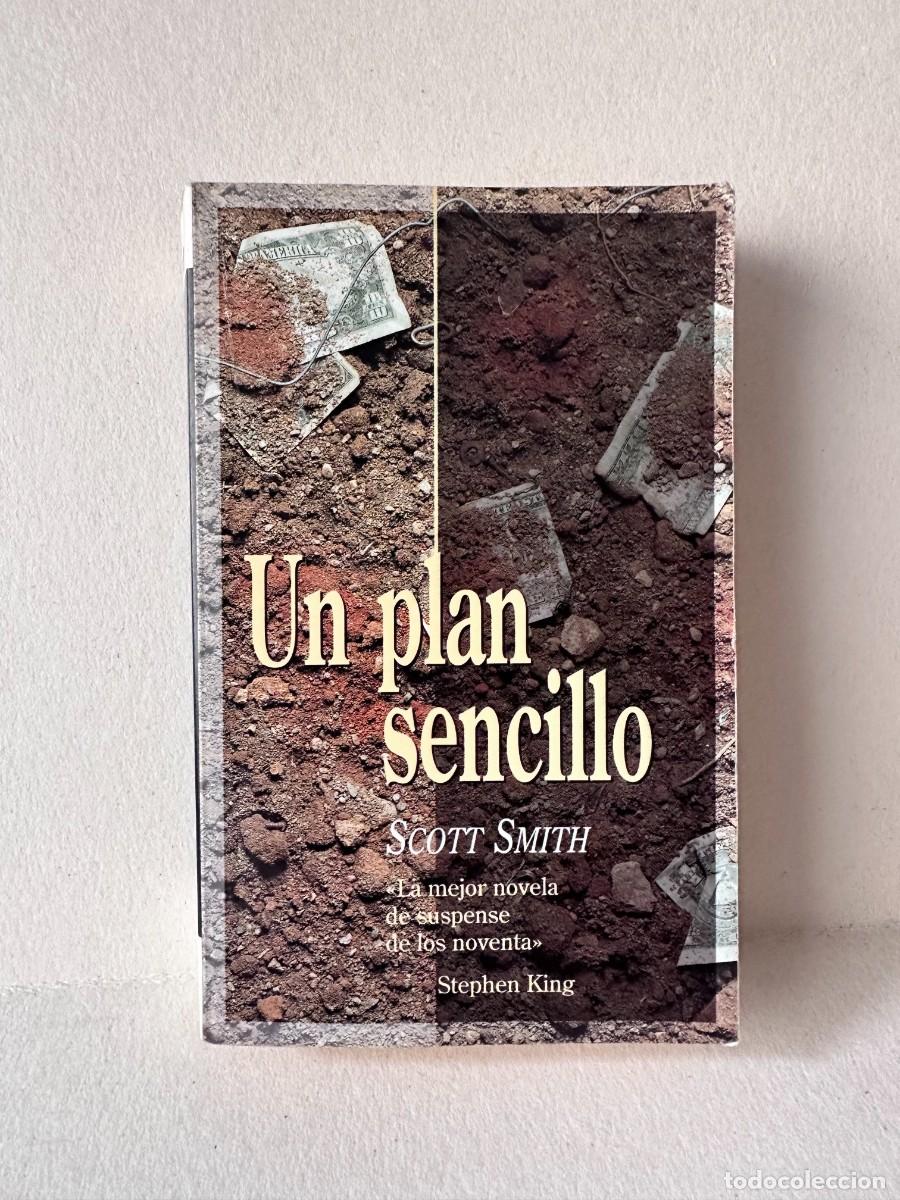 Libros de segunda mano: Scott Smith &ndash; Un Plan Sencillo