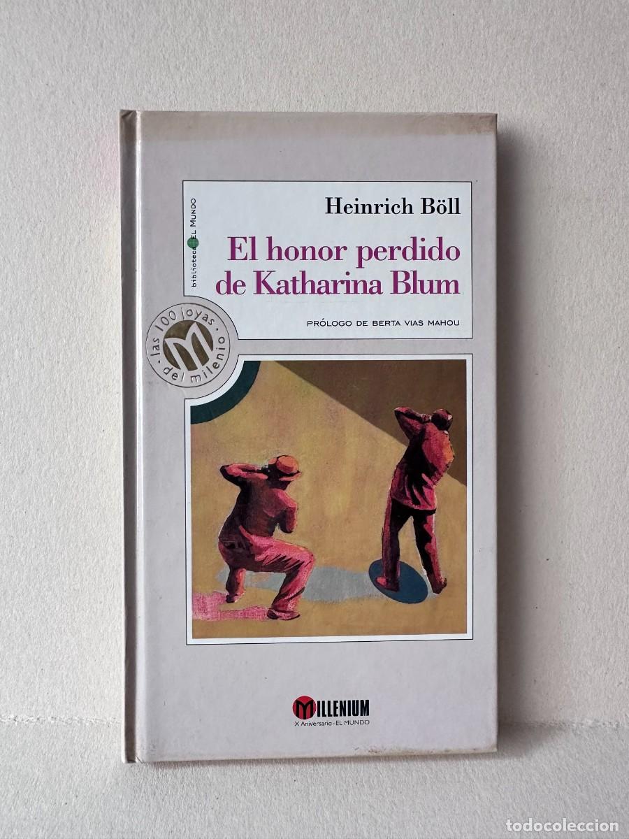 Libros de segunda mano: Heinrich B&ouml;ll &ndash; El Honor Perdido De Katharina Blum