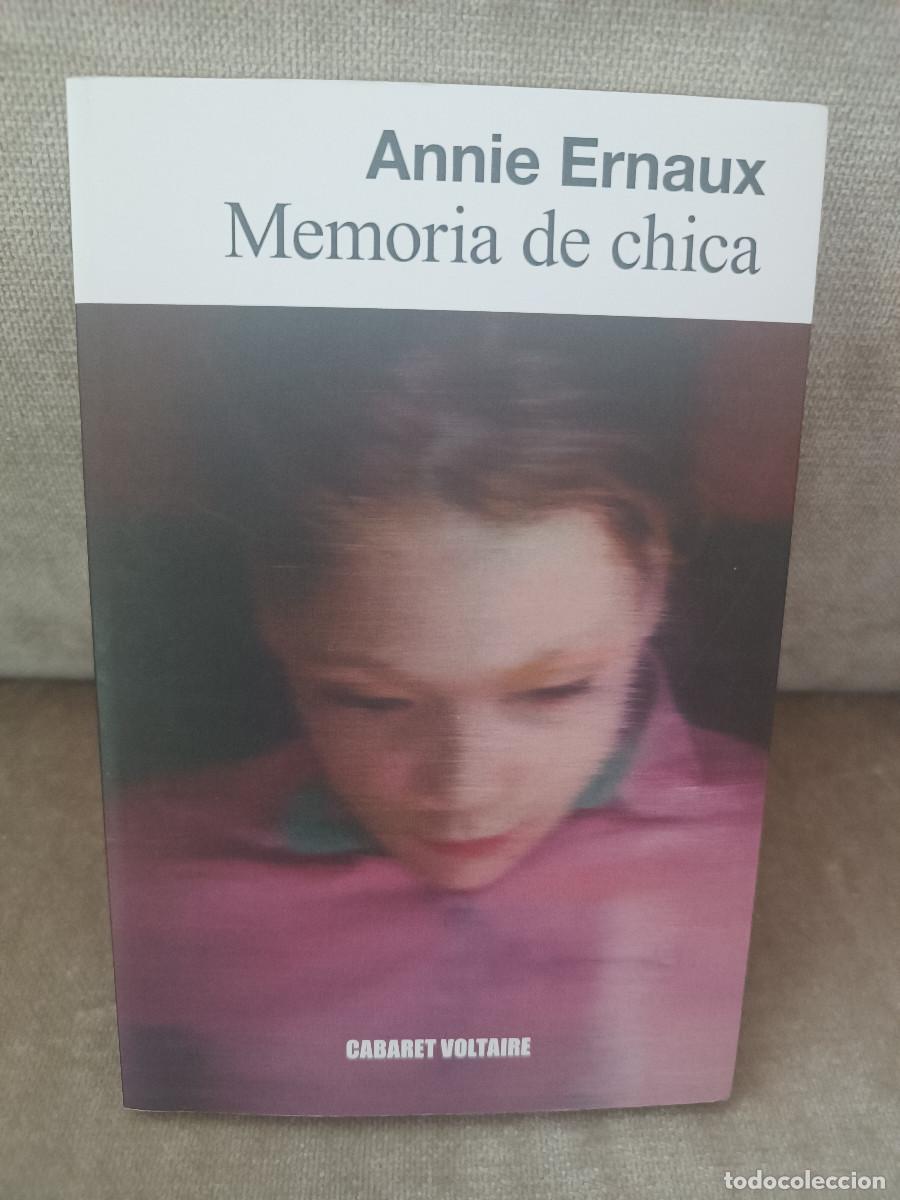 Libros de segunda mano: ANNIE ERNAUX - MEMORIA DE CHICA - CABARET VOLTAIRE, 2022 - COMO NUEVO
