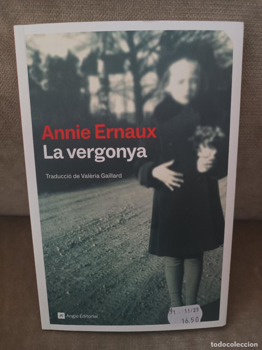 Libri di seconda mano: ANNIE ERNAUX - LA VERGONYA - ANGLE, 2025 - COM NOU - EN CATAL&Agrave;