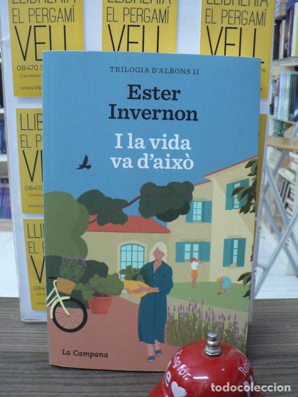 Libros de segunda mano: I la Vida Va d'Aix&ograve; - Ester Invernon Cirera - La Campana - Trilogia d'Albons, 2