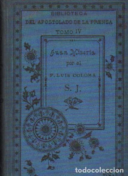 Libros de segunda mano: JUAN MISERIA. COLOMA, LUIS. A-LIT-379
