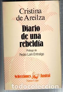 Libri di seconda mano: Diario de una rebeld&iacute;a, Cristina de Areilza