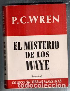 Libri di seconda mano: El misterio de los Waye, P.C. Wren