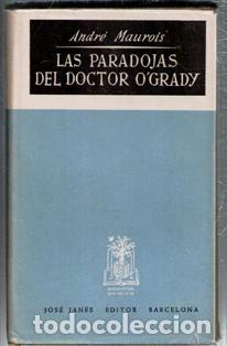 Libros de segunda mano: Las paradojas del Doctor O'Grady, Andr&eacute; Maurois
