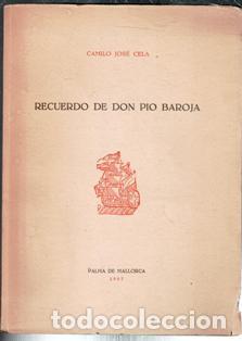 Libros de segunda mano: Recuerdo de Don Pio Baroja, Camilo Jos&eacute; Cela