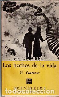 Libros de segunda mano: Los hechos de la vida, G. Gamow. Breviarios del Fondo de Cultura Econ&oacute;mica.