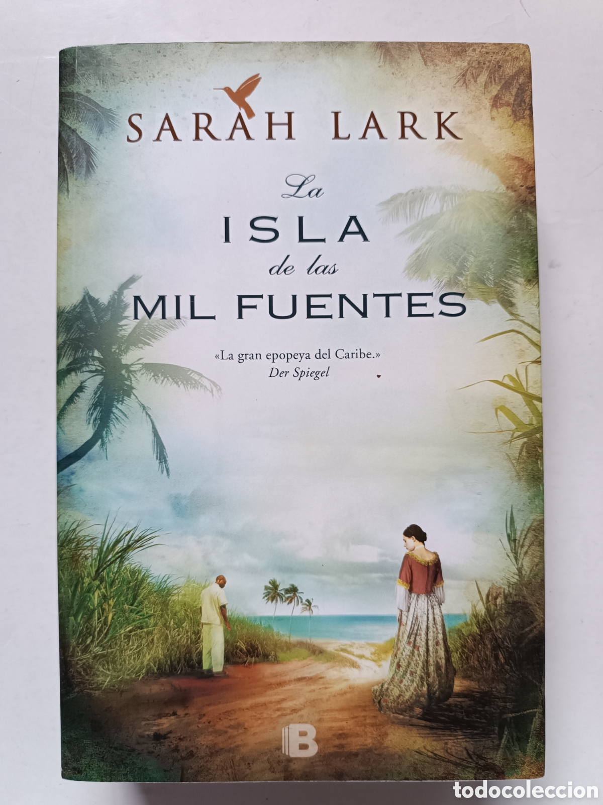 Libros de segunda mano: SARAH LARK: La isla de las mil fuentes (Ediciones B, 2013)