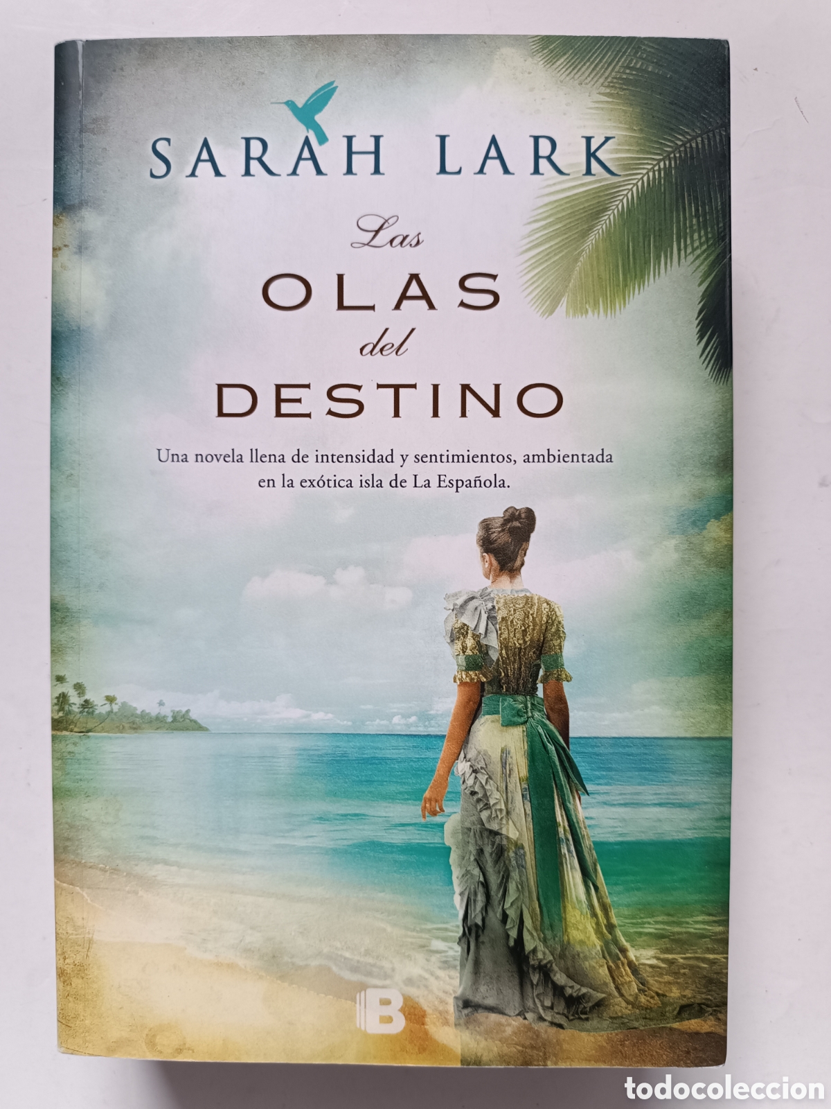 Libros de segunda mano: SARAH LARK: Las olas del destino (Ediciones B, 2013)