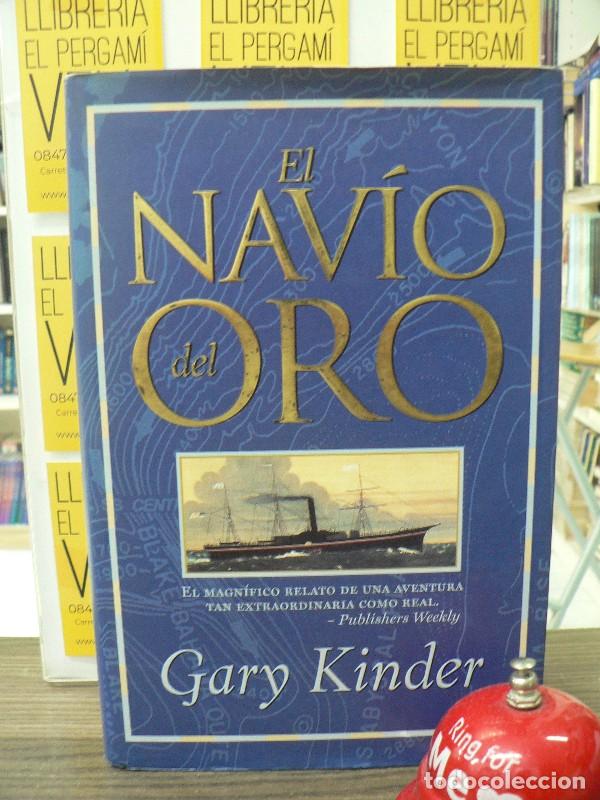 Libros de segunda mano: Nav&iacute;o del Oro, el - Gary Kinder - Vergara - Javier