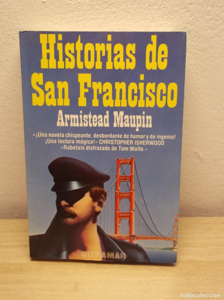 Libros de segunda mano: Historias de san Francisco de Armistead Maupin - Tapa blanda 1 EDICION 1985