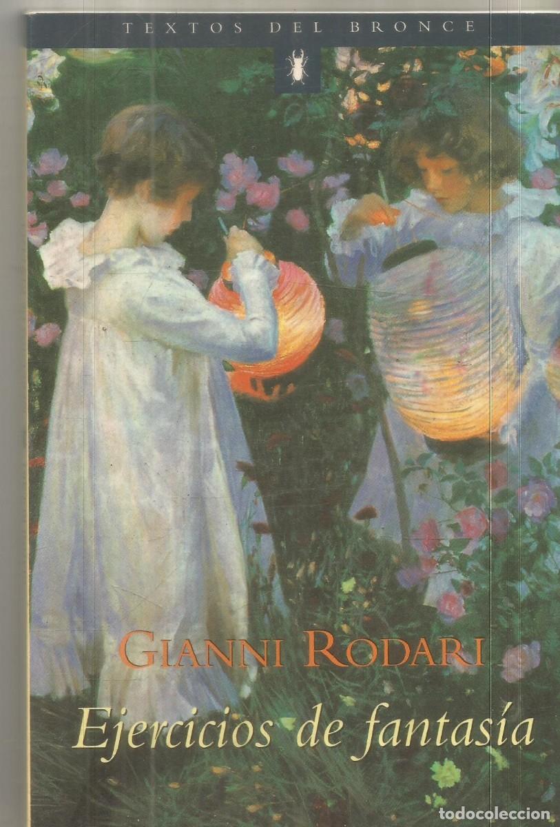 Libri di seconda mano: GIANNI RODARI. EJERCICIOS DE FANTASIA. EDICIONES DEL BRONCE. PRIMERA EDICION