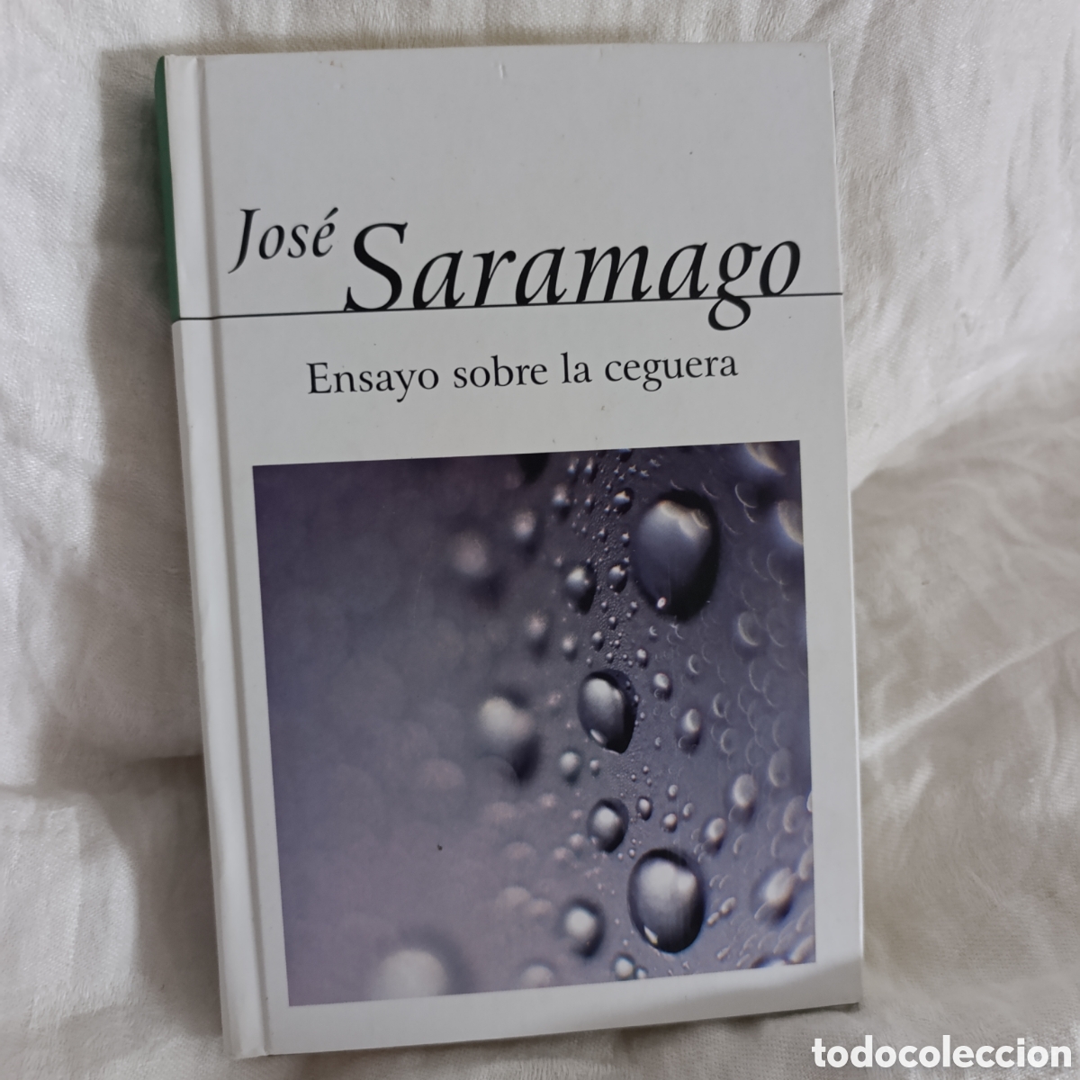 Libri di seconda mano: Libro &rdquo;Ensayo sobre la ceguera&rdquo; de Jos&eacute; Saramago. Uno de los grandes cl&aacute;sicos contempor&aacute;neos
