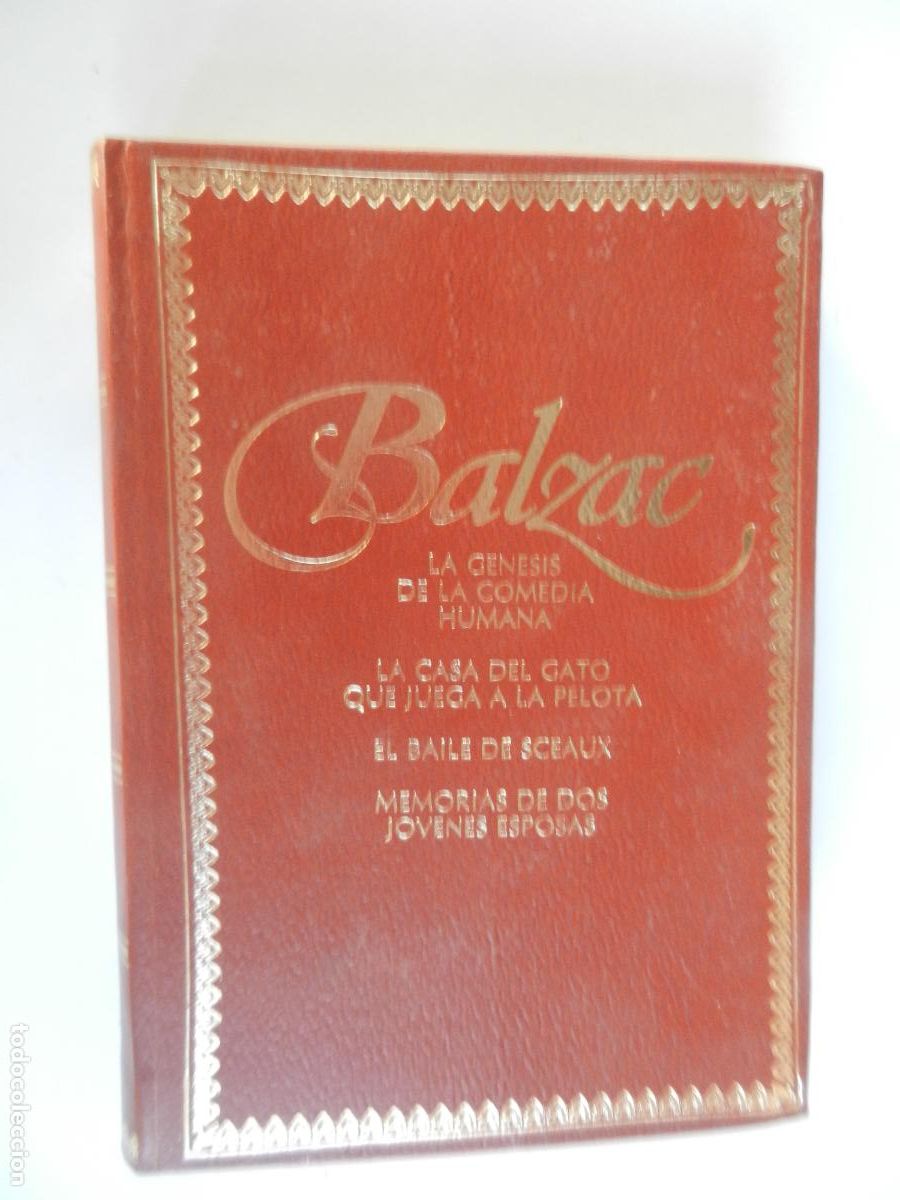 Libros de segunda mano: BALZAC - LA GENESIS DE LA COMEDIA HUMANA - La casa del gato... El baile de Sceaux, Memoria..-1968