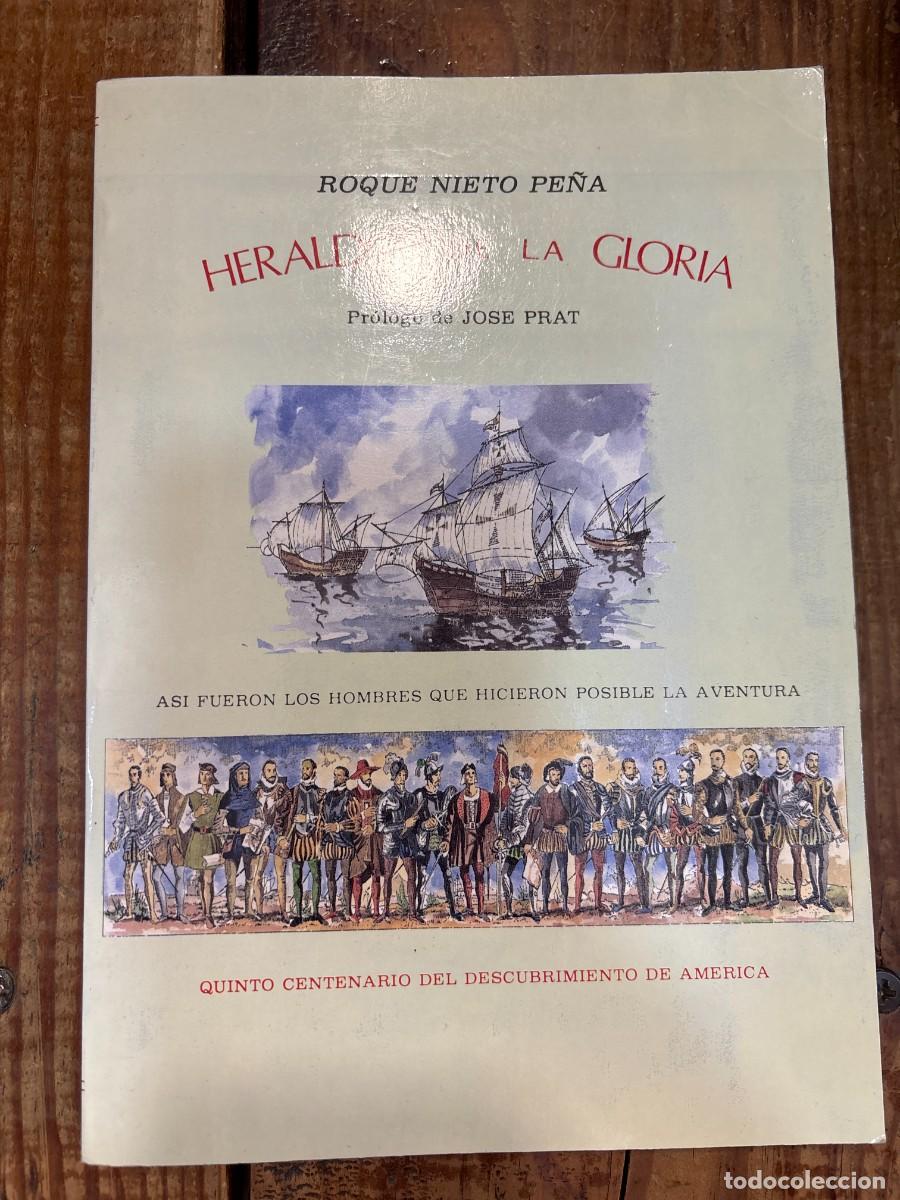 Libros de segunda mano: Heraldos de la gloria: As&iacute; fueron los hombres que hicieron posible la aventura TRSAA Nieto Peña, Ro