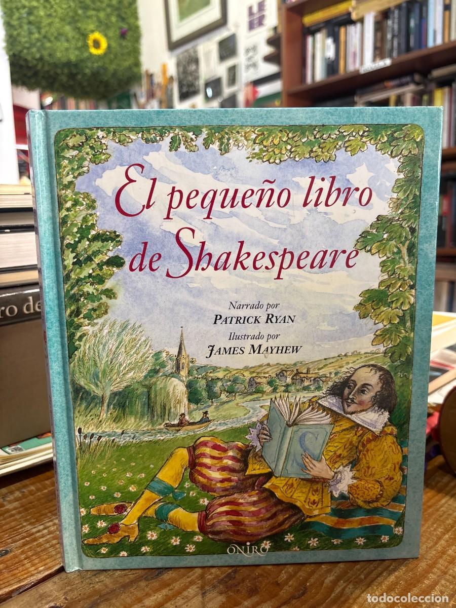Libros de segunda mano: El peque&ntilde;o libro de shakespeare Patrick Ryan Idioma: Espa&ntilde;ol Editorial: Oniro, 2009 ISBN 10 / ISB