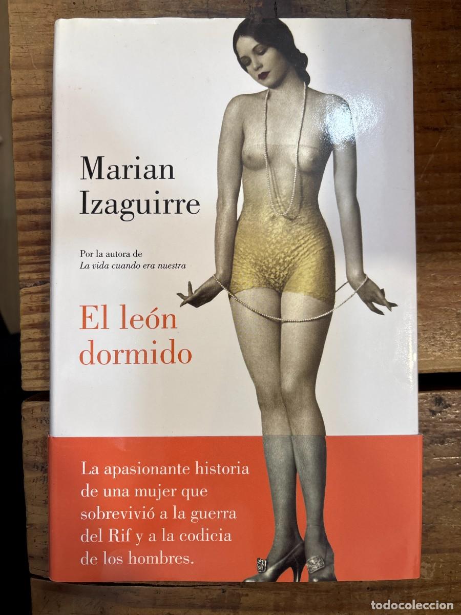 Libros de segunda mano: El le&oacute;n dormido Izaguirre, Marian Idioma: Espa&ntilde;ol Editorial: LUMEN, 2015 ISBN 10 / ISBN 13: 84264