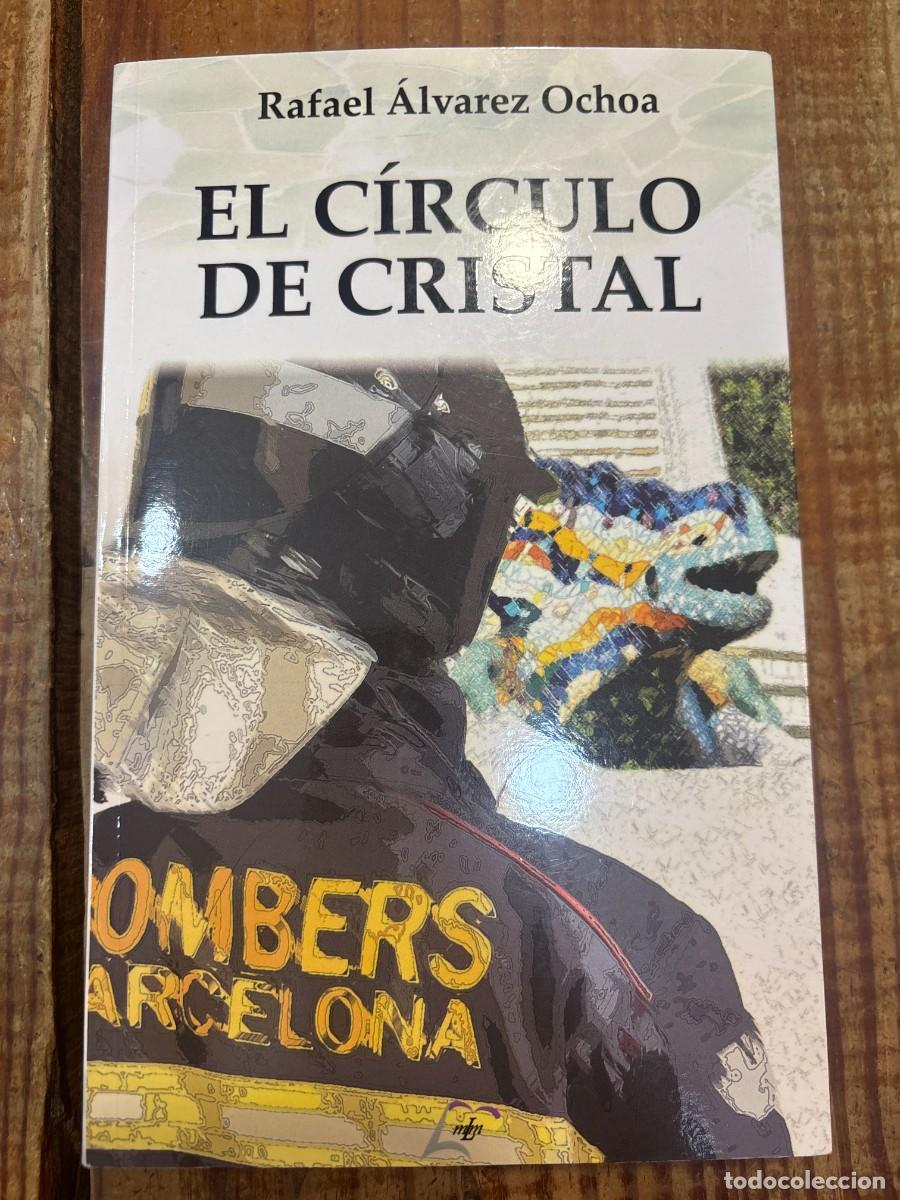 Libros de segunda mano: El c&iacute;rculo de cristal &Aacute;lvarez Ochoa, Rafael Idioma: Espa&ntilde;ol Editorial: Editorial Maluma, 2021 ISB