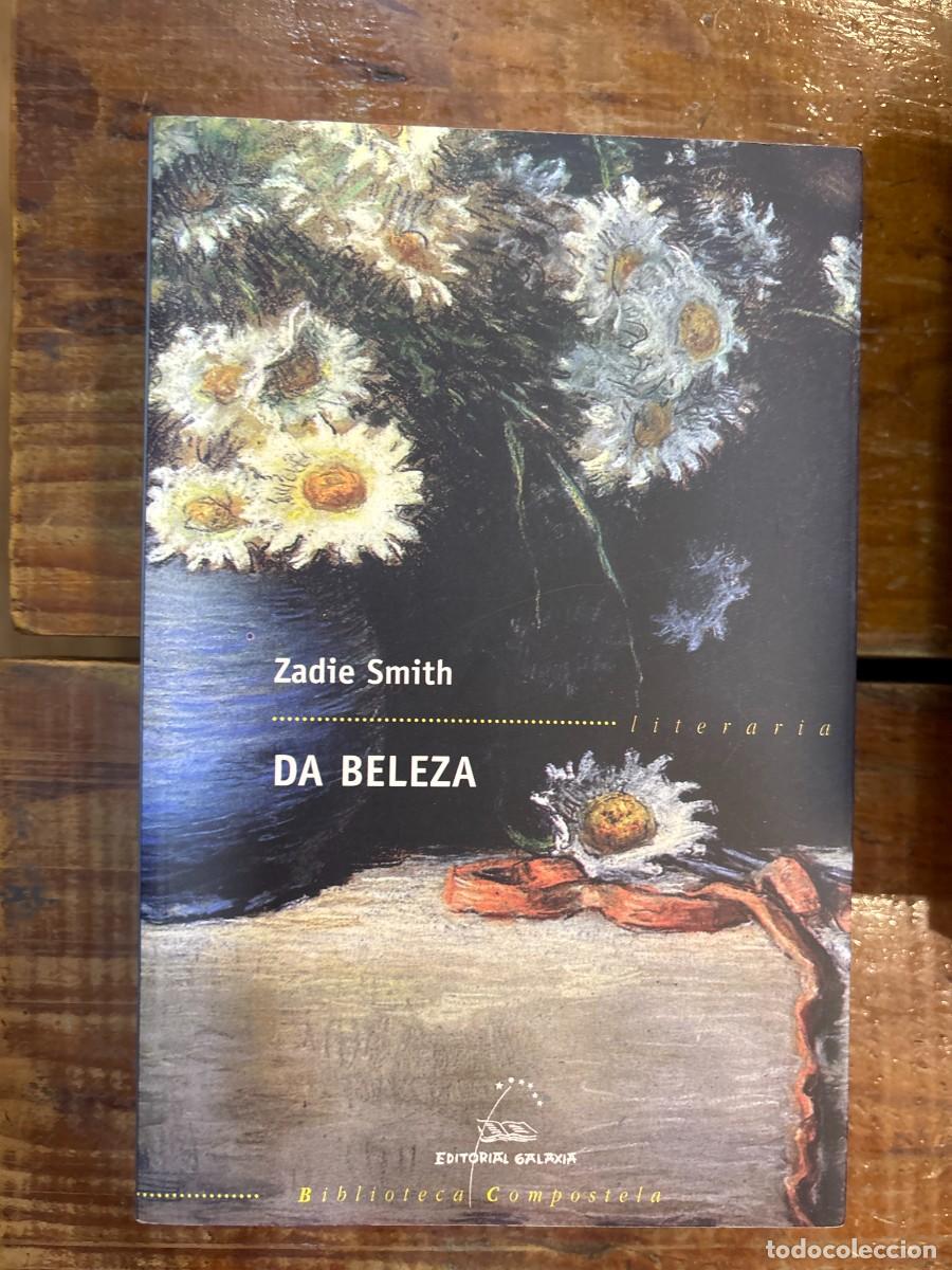 Libros de segunda mano: Da beleza IDIOMA GALLEGO, (bcne)premio n.europea casino de santiago 2007 TRSAAA Smith, Zadie Idioma