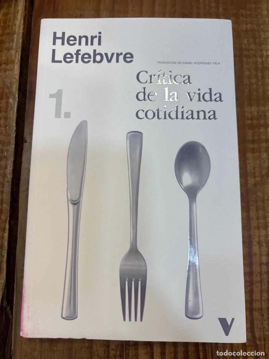 Libros de segunda mano: Cr&iacute;tica de la vida cotidiana Lefebvre, Henri Idioma: Espa&ntilde;ol Editorial: Radical Books, 2026 ISBN