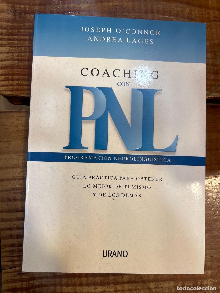 Libros de segunda mano: Coaching con PNL (Spanish Edition) O'Connor, Joseph Idioma: Espa&ntilde;ol Editorial: Urano, 2005 ISBN 1