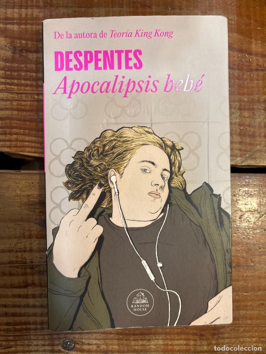 Libros de segunda mano: Apocalipsis beb&eacute;: De la autora de Teor&iacute;a King Kong Despentes, Virginie Idioma: Espa&ntilde;ol Editorial:
