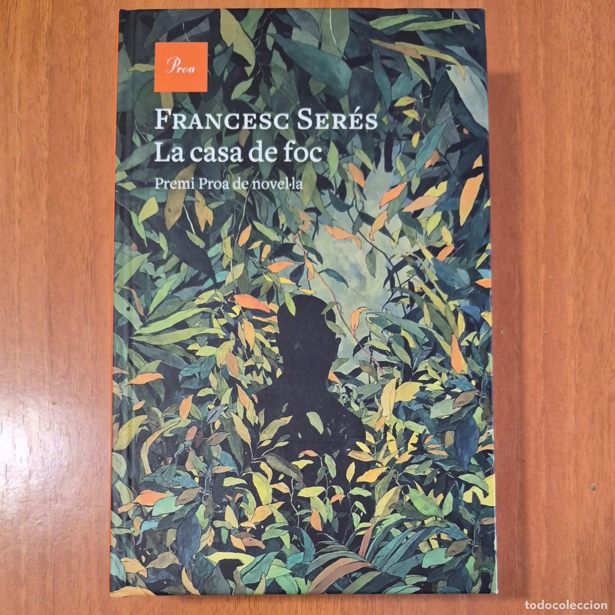 Libros de segunda mano: LA CASA DE FOC - FRANCESC SER&Eacute;S (CATAL&Agrave;)