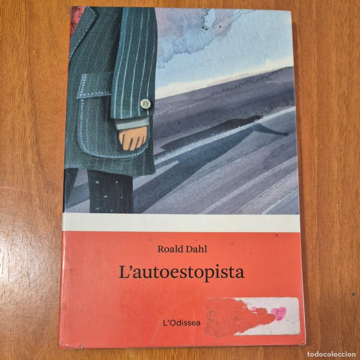 Libros de segunda mano: L'AUTOESTOPISTA - ROALD DAHL (CATAL&Agrave;)